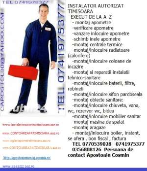 INSTALATOR AUTORIZAT TIMISOARA TEL 0741975377