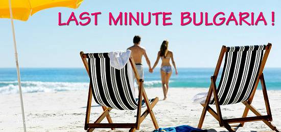LAST MINUTE si disponibilitati BULGARIA !