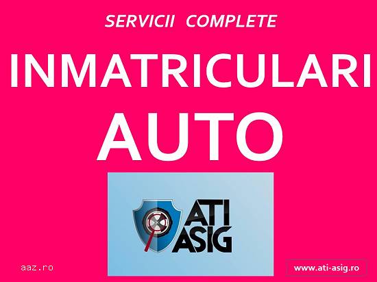 INMATRICULARI AUTO COMPLETE MM SI CJ
