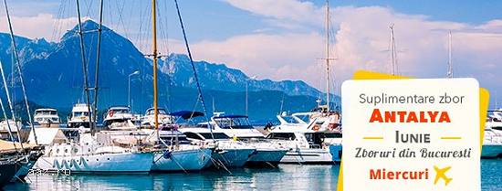 Suplimentare Charter Antalya - Plecari din Bucuresti !