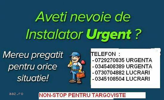 Instalator non-stop Targoviste