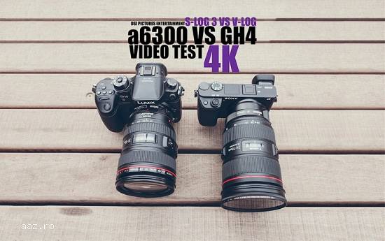 Test comparativ Panasonic GH4 versus Sony A6300