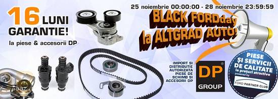 Promotie Black FORDday la piese auto Ford. pe *****