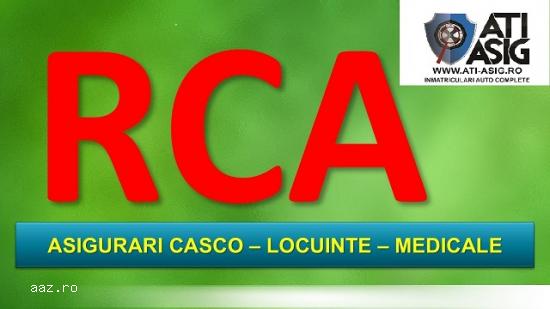 ASIGURARI RCA-MALPRAXIS -LOCUINTE- CASCO