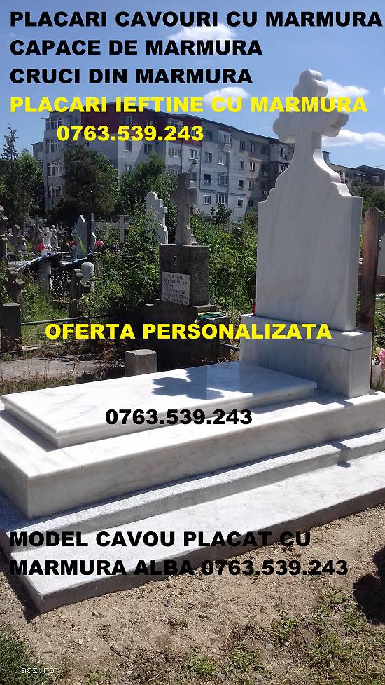 CAVOURI CRIPTE MARMURA GRANIT IEFTINE