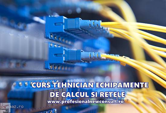 Curs Tehnician Echipamente de Calcul si Retele