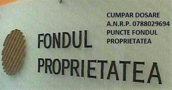 Cumparam Dosare ANRP - 0788029694 -  /