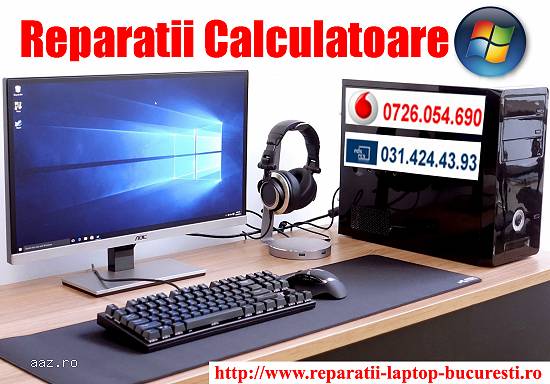REPARATII LAPTOPURI BUCURESTI  REPARATII CALCULATOARE BUCURESTI  REPARATII MONITOARE LCD BUCURESTI  