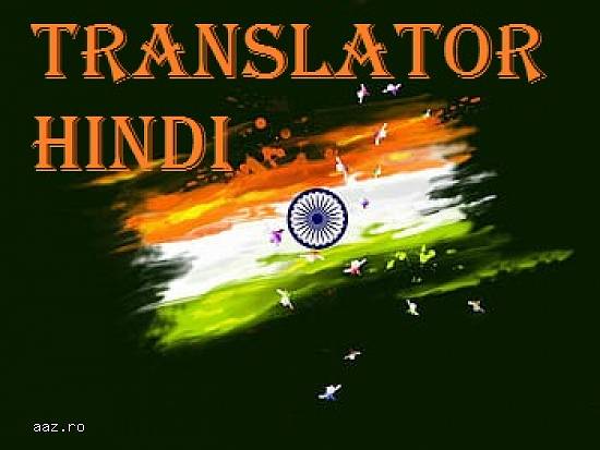 Traducator-translator hindi-română-franceză-araba - Traduceri autorizate limba hindi-franceză  -
