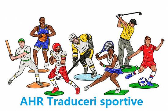 AHR Traduceri sportive - Bucuresti & Romania - Traducatori-translatori autorizati