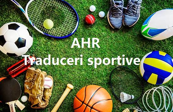 AHR Traduceri sportive - Bucuresti & Romania - Traducatori-translatori autorizati
