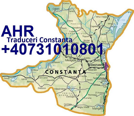 AHR Traduceri  Constanta - Cernavoda -  Eforie - Harsova - Mangalia - Medgidia - Murfatlar  - Navoda