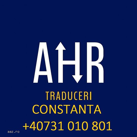 AHR Traduceri  Constanta Băneasa - Cernavoda - Constanta - Eforie - Harsova - Mangalia - Medgidia -