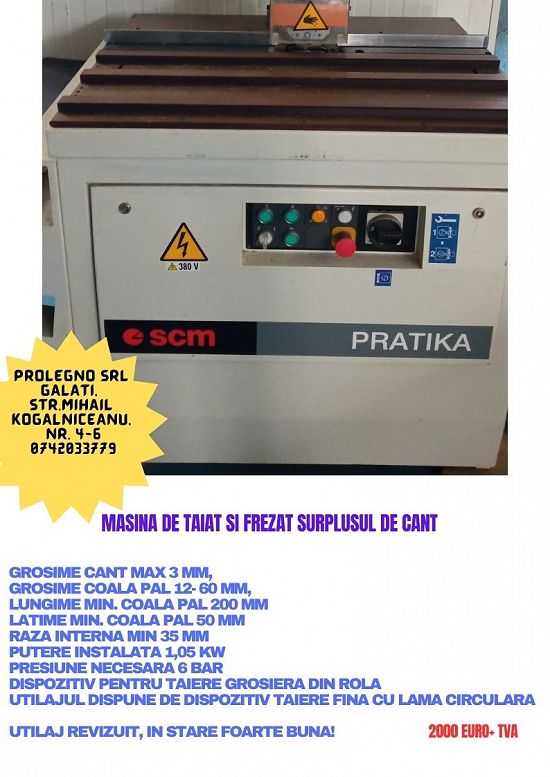 Masina de TAIAT SI FREZAT SURPLUSUL DE cant PRATIKA