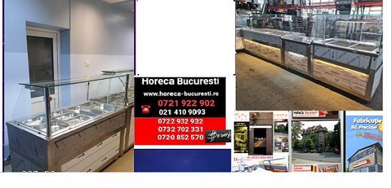 Vitrina CALDA / Vitrina RECE / Autoservire LINIE / Vitrine BAIN MARIE HORECA BUCURESTI