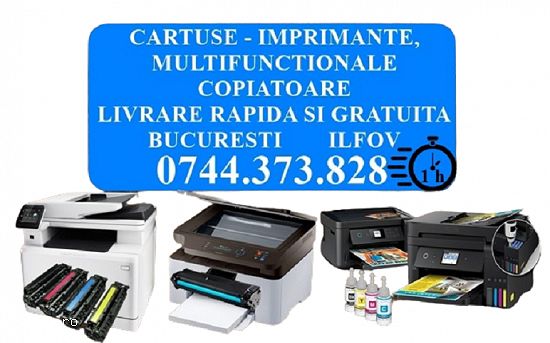 URGENT Cartuse imprimante,   multifunctionale si copiatoare 0744373828 cumperi mai mult pentru plati