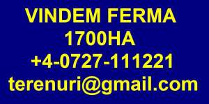 VINDEM FERMA CU 1700HA - 0727111221