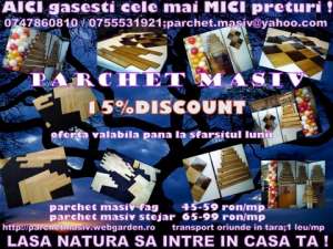 oferta PARCHET MASIV la pret de  producator