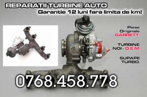 REPARATII / VANZARI TURBOSUFLANTE AUTO TURBOSUFLANTE ORIGINALE GARRETT CU GARANTIE 1 AN