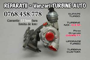 TURBINE AUTO - TURBOSUFLANTE - REPARATII - RECONDITIONARI - VANZARI - CU GARANTIE 12 LUNI,  FARA LIM