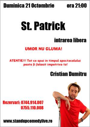 Stand Up Comedy Duminica 21 Octombrie  Bucuresti St. Patrick (centrul vechi)