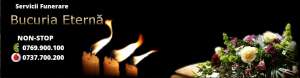 Servicii Funerare Pompe Funebre Bucuria Eterna Non-Stop 0769.900.100 / 0737.700.200