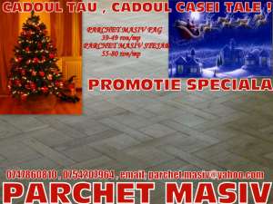 parchet masiv-cadoul tau,  cadoul casei tale